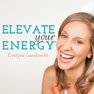 Elevate your Energy