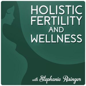 Holistic Fertility and Wellness